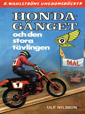 cover image of Honda-gänget 9--Honda-gänget och den stora tävlingen